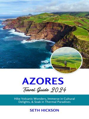 cover image of Azores Travel Guide 2024